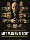 Постер из фильма "Met Man en Macht" - 1