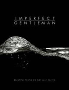 Imperfect Gentleman