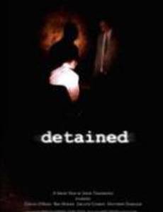 Detained