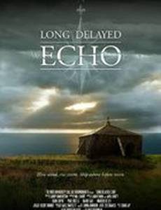 Long Delayed Echo