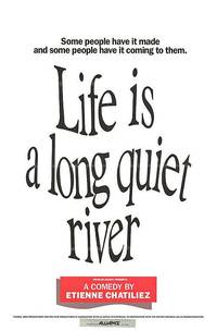 Постер Жизнь – это долгая спокойная река