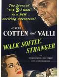 Постер из фильма "Walk Softly, Stranger" - 1