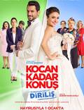 Постер из фильма "Kocan Kadar Konus Dirilis" - 1