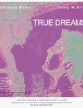Постер из фильма "True Dreams" - 1