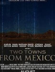Two Towns from Mexico