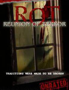 ROT: Reunion of Terror