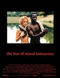 Постер из фильма "Потеря сексуальной невинности" - 1