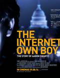 Постер из фильма "Интернет-мальчик: История Аарона Шварца" - 1