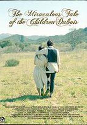 The Miraculous Tale of the Children Dubois