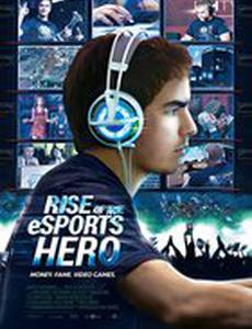 Rise of the eSports Hero