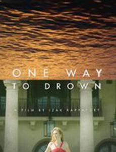 One Way to Drown