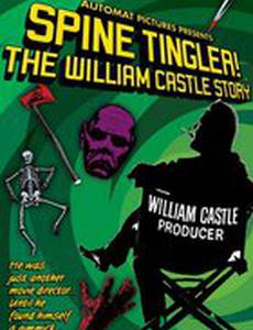 Spine Tingler! The William Castle Story