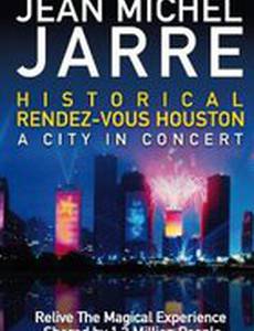 Jean Michel Jarre Rendez-vous Houston: A City in Concert