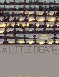 Постер из фильма "A Little Death" - 1