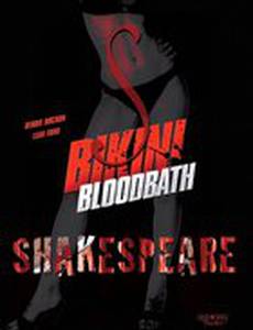 Bikini Bloodbath Shakespeare (видео)