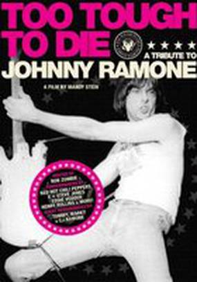 Слишком крут, чтобы умереть: Чествование Джонни Рамоне
