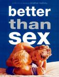 Постер из фильма "Лучше, чем секс" - 1