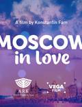 Постер из фильма "Москва влюблённая" - 1