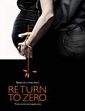 Постер из фильма "Return to Zero" - 1