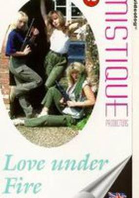 Love Under Fire