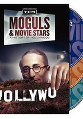 Moguls & Movie Stars: A History of Hollywood (мини-сериал)