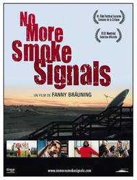 Постер No More Smoke Signals