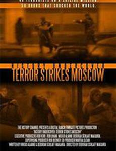 History Undercover: Terror Strikes Moscow