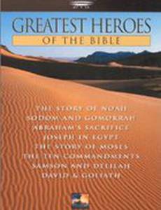 Greatest Heroes of the Bible