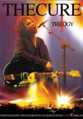 The Cure: Trilogy (видео)