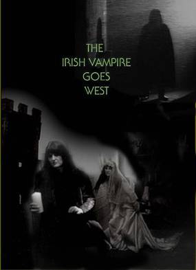 Ирландский вампир едет на Запад (видео)