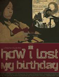 How I Lost My Birthday