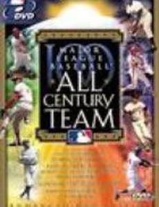 Major League Baseball: All Century Team (видео)