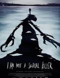 Постер из фильма "Я не серийный убийца" - 1
