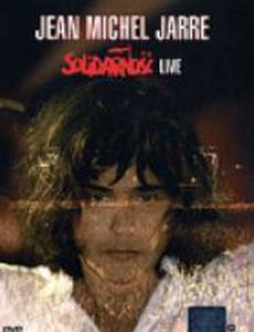 Jean Michel Jarre: Solidarnosc Live (видео)