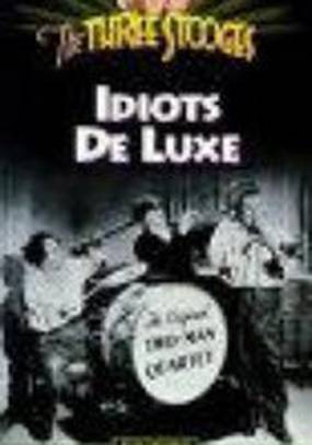 Idiots Deluxe