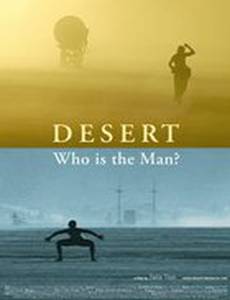 Desert: Who Is the Man?