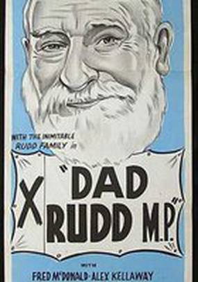 Dad Rudd, M.P.
