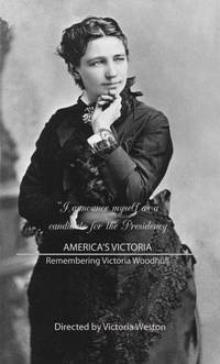 Постер America's Victoria: Remembering Victoria Woodhull