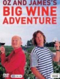 Oz & James's Big Wine Adventure