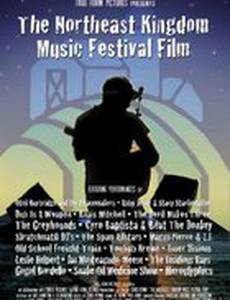The Northeast Kingdom Music Festival Film (видео)