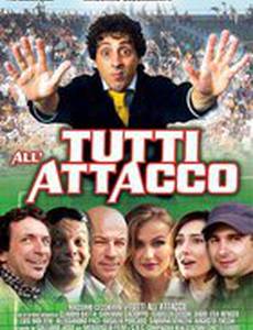 Tutti all'attacco