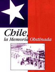 Chile, la memoria obstinada