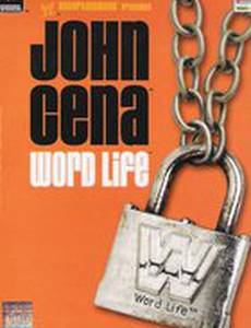 John Cena: Word Life (видео)