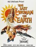 Постер из фильма "Последняя женщина на Земле" - 1