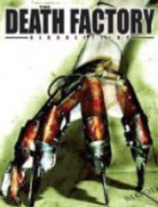 The Death Factory Bloodletting (видео)