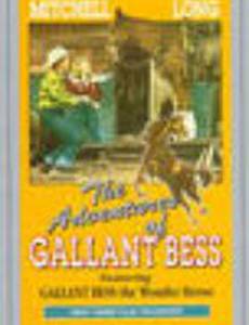 Adventures of Gallant Bess