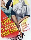 Постер из фильма "Любовь лучше, чем когда-либо" - 1