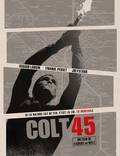 Постер из фильма "Кольт 45" - 1