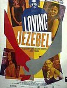Loving Jezebel