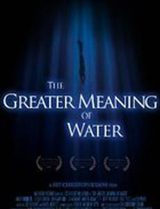 The Greater Meaning of Water